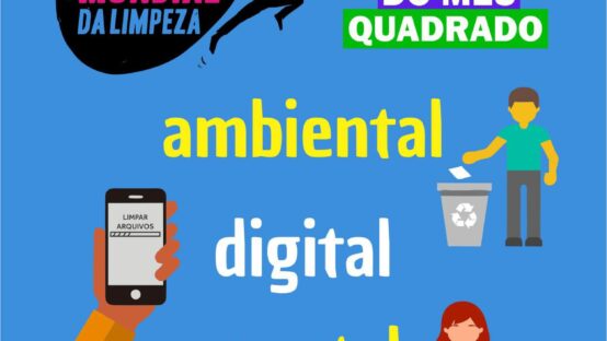 O Dia Mundial da Limpeza está chegando! Saiba como participar das atividades